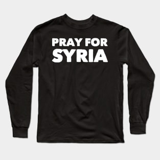 Pray for Syria Long Sleeve T-Shirt